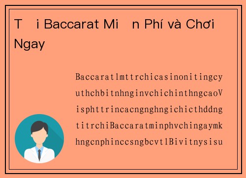 Tải Baccarat Miễn Phí và Chơi Ngay