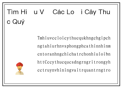 Tìm Hiểu Về Các Loại Cây Thuốc Quý
