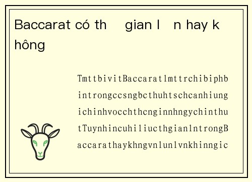 Baccarat có thể gian lận hay không