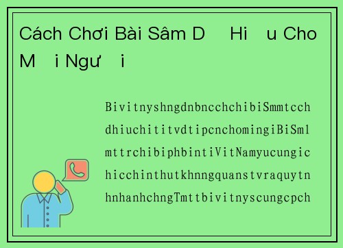 Cách Chơi Bài Sâm Dễ Hiểu Cho Mọi Người