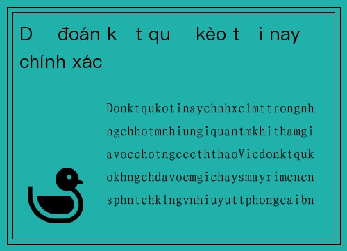 Dự đoán kết quả kèo tối nay chính xác