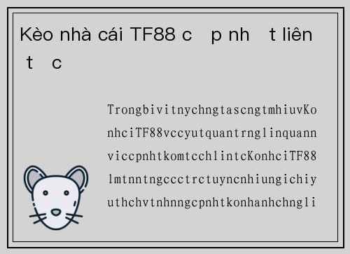 Kèo nhà cái TF88 cập nhật liên tục