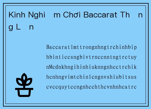 Kinh Nghiệm Chơi Baccarat Thắng Lớn