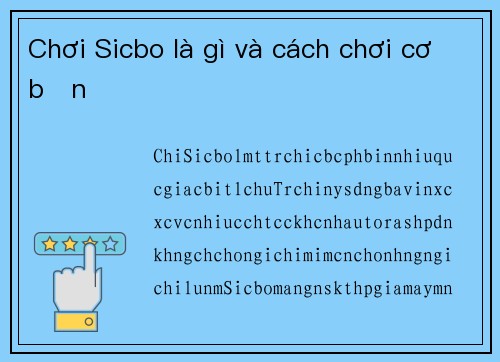 Chơi Sicbo là gì và cách chơi cơ bản