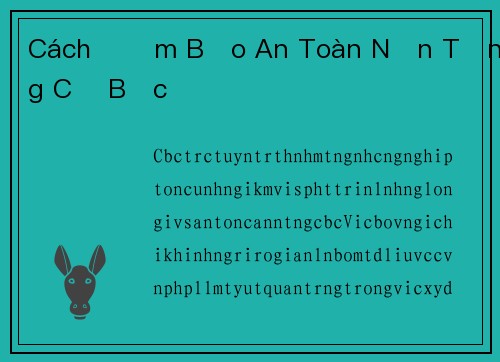 Cách Đảm Bảo An Toàn Nền Tảng Cờ Bạc