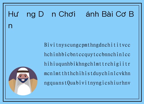 Hướng Dẫn Chơi Đánh Bài Cơ Bản