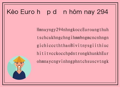 Kèo Euro hấp dẫn hôm nay 294