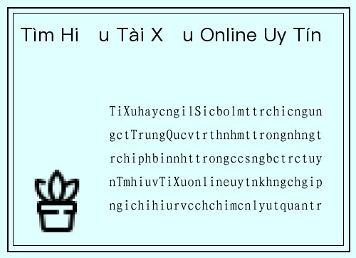 Tìm Hiểu Tài Xỉu Online Uy Tín