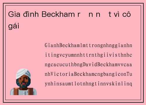 Gia đình Beckham rạn nứt vì cô gái