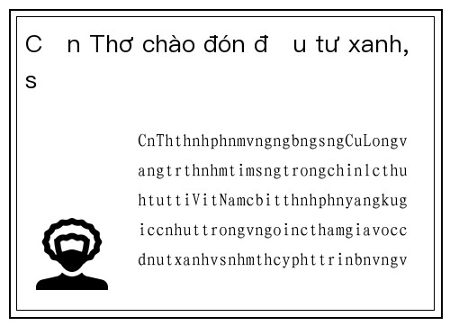 Cần Thơ chào đón đầu tư xanh, số
