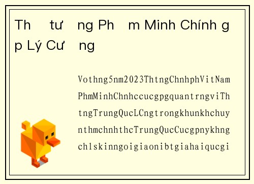 Thủ tướng Phạm Minh Chính gặp Lý Cường