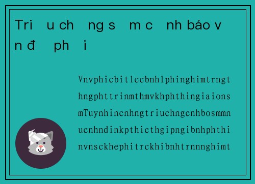 Triệu chứng sớm cảnh báo vấn đề phổi